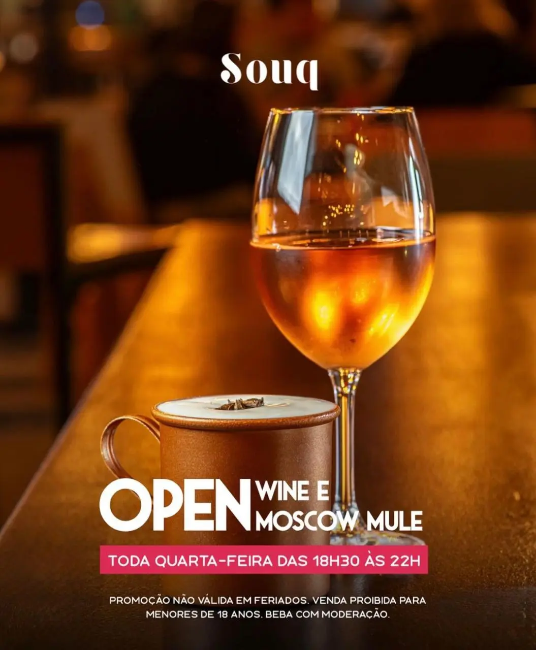 Open Wine e Open Moscow Mule em Curitiba: as quartas mais animadas estão no SOUQ!
